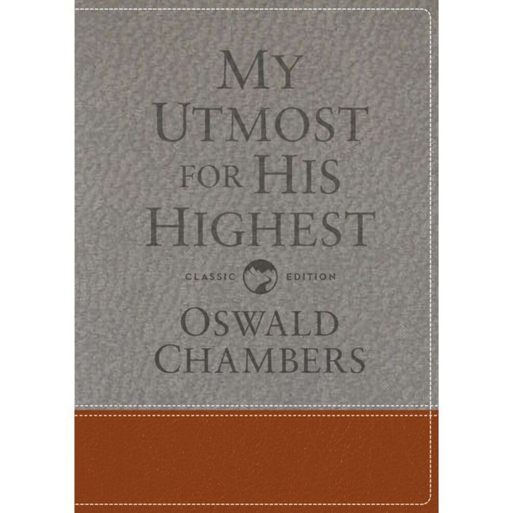 My Utmost for His Highest: Classic Language Gift Edition (a Daily Devotional wit
